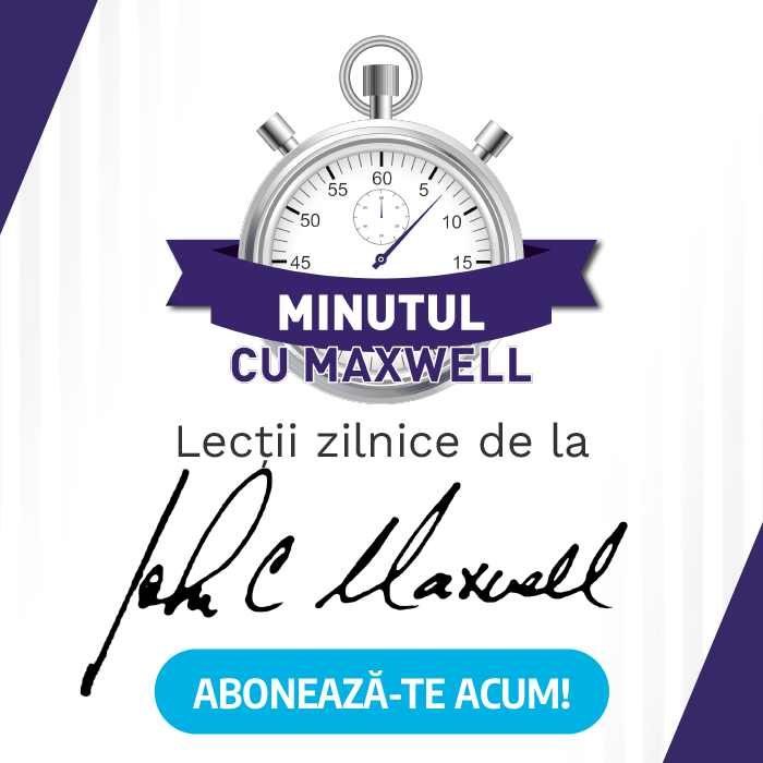 A Minute With Maxwell - MaxwellLeadership.ro